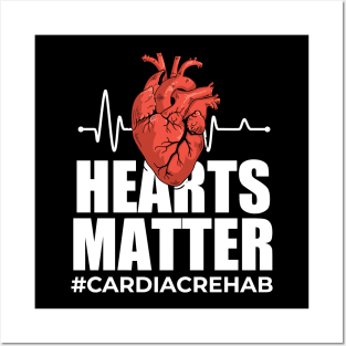 Cardiac Rehab Hearts Matter Posters and Art